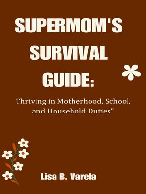 cover image of SUPERMOM'S SURVIVAL GUIDE